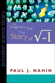 Image for An imaginary tale  : the story of [the square root of minus one]