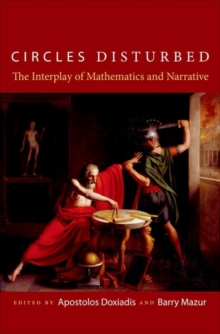 Image for Circles disturbed  : the interplay of mathematics and narrative