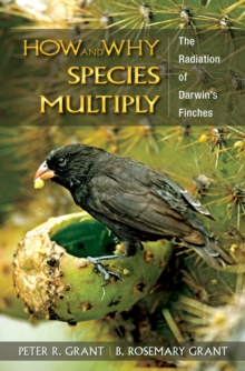 Image for How and why species multiply  : the radiation of Darwin's finches