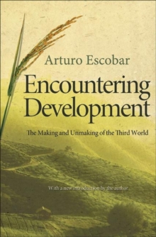 Image for Encountering development  : the making and unmaking of the Third World