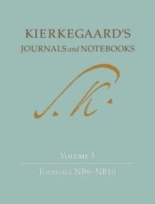 Image for Kierkegaard's journals and notebooksVolume 5,: Journals NB6-NB10
