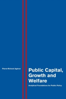 Image for Public Capital, Growth and Welfare