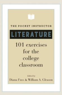 The Pocket Instructor: Literature: 101 Exercises for the College Classroom