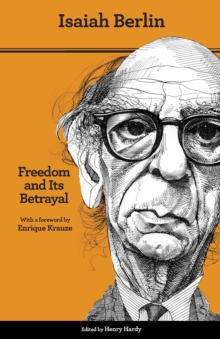 Image for Freedom and Its Betrayal