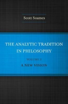 Analytic Tradition in Philosophy, Volume 2