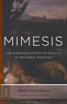 Mimesis: The Representation of Reality in Western Literature – New and Expanded Edition