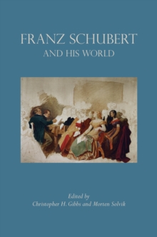Image for Franz Schubert and His World