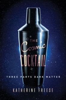 Image for The Cosmic Cocktail
