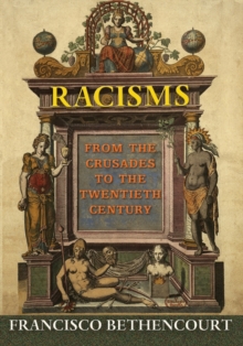 Image for Racisms  : from the Crusades to the twentieth century