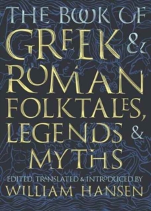 Book of Greek and Roman Folktales, Legends, and Myths