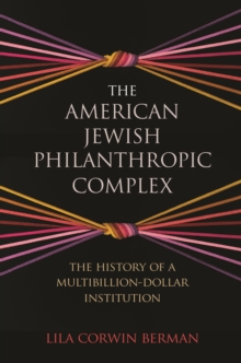 Image for The American Jewish Philanthropic Complex