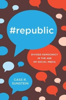 Image for `Republic  : divided democracy in the age of social media