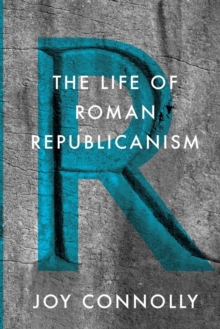Life of Roman Republicanism