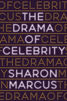 Image for The drama of celebrity
