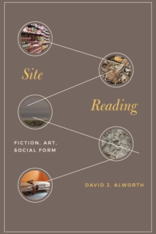Image for Site reading  : fiction, art, social form