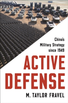 Image for Active Defense: China's Military Strategy since 1949