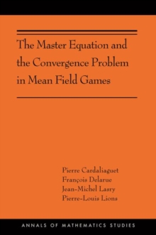 Image for The master equation and the convergence problem in mean field games