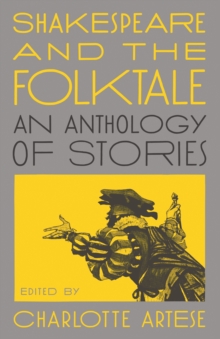 Shakespeare and the Folktale