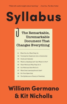 Syllabus: The Remarkable, Unremarkable Document That Changes Everything