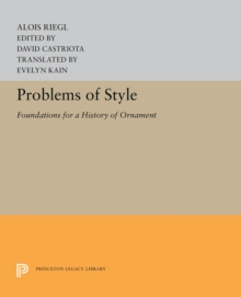 Image for Problems of Style: Foundations for a History of Ornament