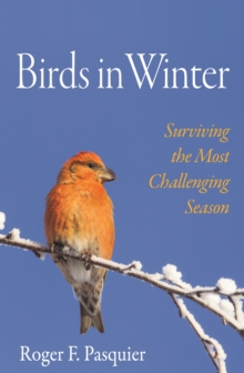 Image for Birds in Winter: Surviving the Most Challenging Season