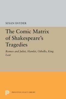 Image for Comic Matrix of Shakespeare's Tragedies: Romeo and Juliet, Hamlet, Othello, and King Lear