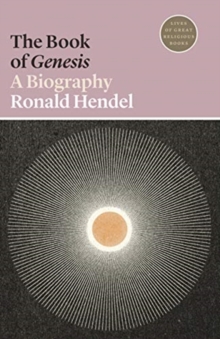 Image for The Book of Genesis : A Biography