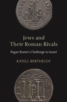 Image for Jews and Their Roman Rivals