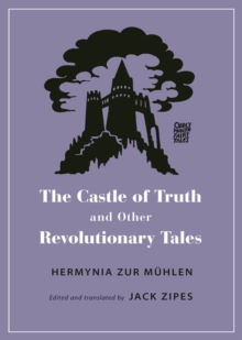 Image for The castle of truth and other revolutionary tales