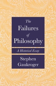 The Failures of Philosophy: A Historical Essay