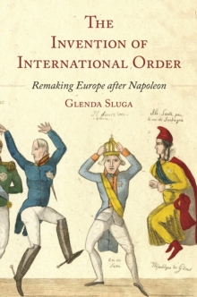 Image for The Invention of International Order