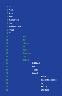 “You Are Not Expected to Understand This”: How 26 Lines of Code Changed the World