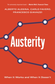Image for Austerity : When It Works and When It Doesn't