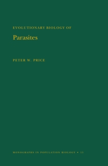 Image for Evolutionary Biology of Parasites. (MPB-15), Volume 15