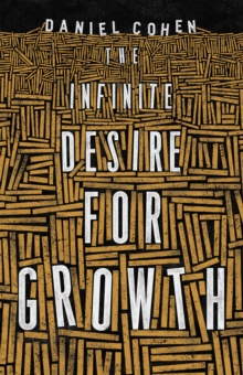 The Infinite Desire for Growth