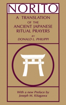 Image for Norito: a translation of the ancient Japanese ritual prayers