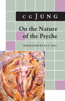 Image for On the Nature of the Psyche: (From Collected Works Vol. 8)