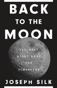 Image for Back to the moon  : the next giant leap for humankind