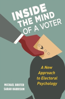 Inside the Mind of a Voter