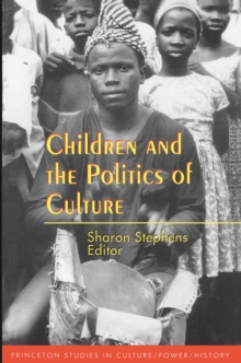 Image for Children and the Politics of Culture