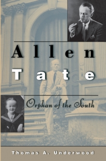 Image for Allen Tate: Orphan of the South