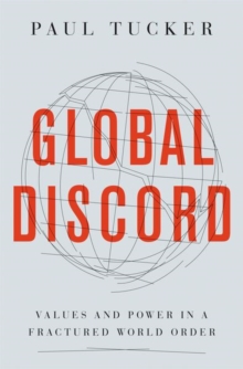 Global Discord: Values and Power in a Fractured World Order