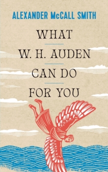 Image for What W. H. Auden Can Do for You