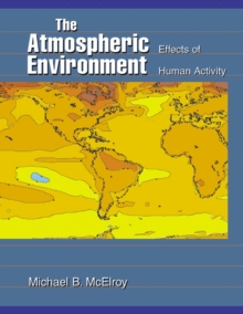 Image for The Atmospheric Environment: Effects of Human Activity