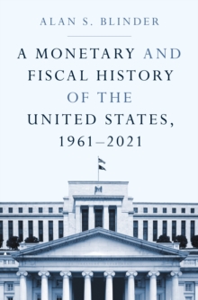 A Monetary and Fiscal History of the United States, 1961–2021