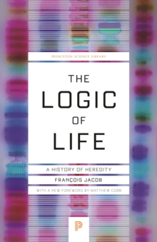 Image for The logic of life: a history of heredity