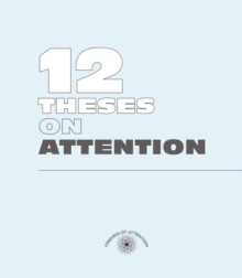 Image for Twelve Theses on Attention