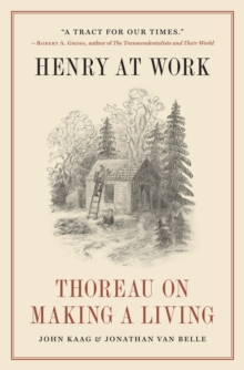 Image for Henry at work: Thoreau on making a living
