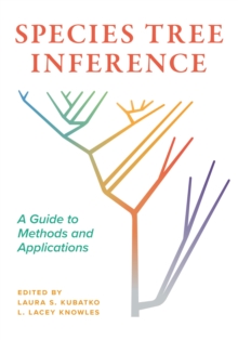 Image for Species Tree Inference: A Guide to Methods and Applications