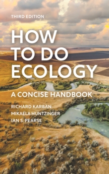 How to Do Ecology: A Concise Handbook – Third Edition